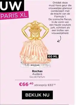 ICI Paris XL Rochas Audace Eau de Parfum aanbieding