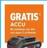 GAMMA GRATIS ACCU Bij aankoop van één van deze 2 artikelen aanbieding