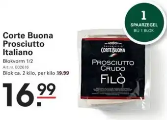 Sligro Corte Buona Prosciutto Italiano aanbieding