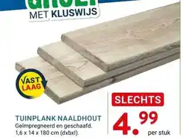Kluswijs TUINPLANK NAALDHOUT aanbieding