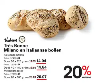 Sligro Très Bonne Milano en Italiaanse bollen aanbieding