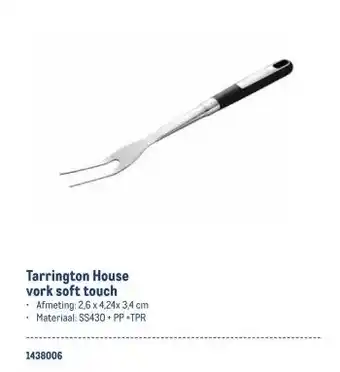 Makro Tarrington House vork soft touch aanbieding
