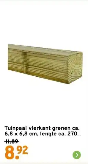 GAMMA Tuinpaal vierkant grenen ca. 6,8 x 6,8 cm, lengte ca. 270 cm aanbieding