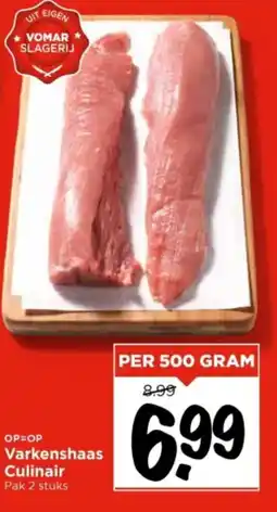 Vomar Voordeelmarkt Varkenshaas Culinair aanbieding