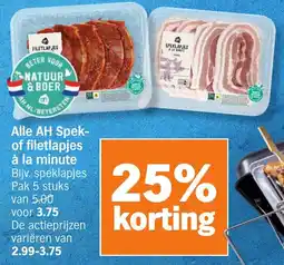 Albert Heijn Alle AH Spek- of filetlapjes à la minute aanbieding
