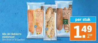Albert Heijn Alle AH Bakkersstokbrood aanbieding