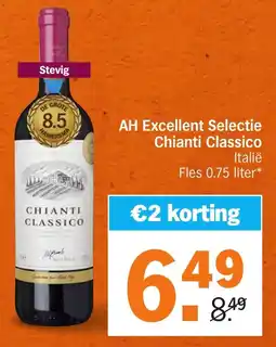 Albert Heijn AH Excellent Selectie Chianti Classico aanbieding