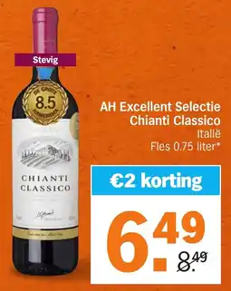 Albert Heijn AH Excellent Selectie Chianti Classico aanbieding