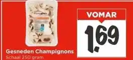Vomar Voordeelmarkt Gesneden Champignons aanbieding