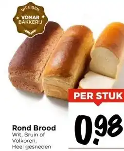 Vomar Voordeelmarkt Rond Brood aanbieding