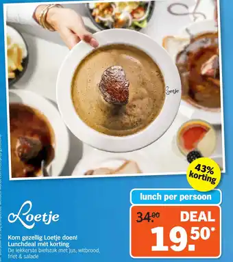 Albert Heijn Loetje Kom gezellig Loetje doen! Lunchdeal mét korting aanbieding