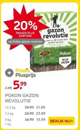 Praxis POKON GAZON REVOLUTIE aanbieding