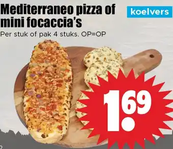 Dirk Mediterraneo pizza of mini focaccia's aanbieding