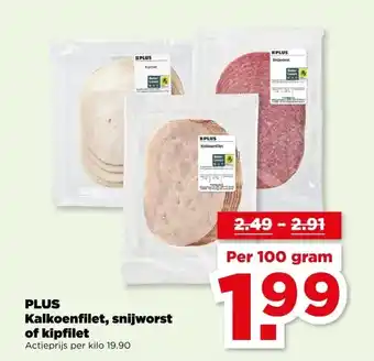 PLUS PLUS Kalkoenfilet, snijworst of kipfilet aanbieding