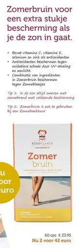De Rode Pilaren Zomerbruin voor een extra stukje bescherming als je de zon in gaat aanbieding