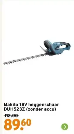 GAMMA Makita 18V heggenschaar DUH523Z (zonder accu) aanbieding
