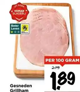 Vomar Voordeelmarkt Gesneden Grillham aanbieding