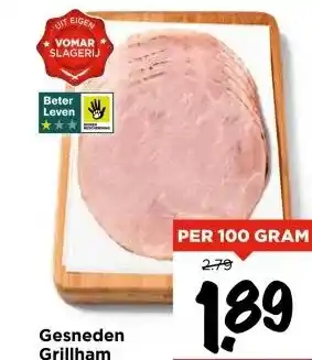 Vomar Voordeelmarkt Gesneden Grillham aanbieding