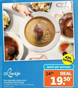 Albert Heijn Loetje  Kom gezellig Loetje doen! Lunchdeal mét korting aanbieding
