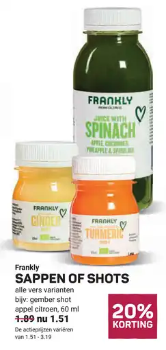 Ekoplaza Frankly sappen of shots aanbieding