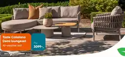 Van der Garde tuinmeubelen Taste Catalana Demi loungeset aanbieding