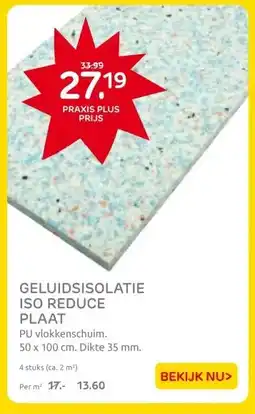 Praxis GELUIDSISOLATIE ISO REDUCE PLAAT aanbieding