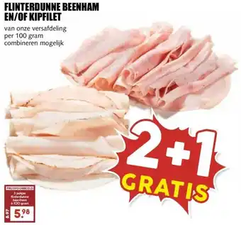 MCD Supermarkt FLINTERDUNNE BEENHAM EN/OF KIPFILET aanbieding