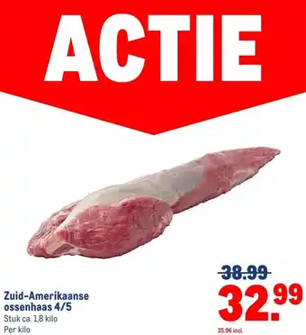 Makro Zuid-Amerikaanse ossenhaas 4/5 aanbieding
