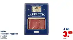 Makro Delika carpaccio reggiano aanbieding
