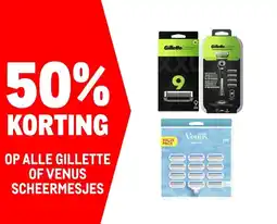Makro OP ALLE GILLETTE OF VENUS SCHEERMESJES aanbieding
