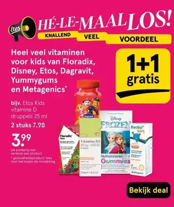 Etos Heel veel vitaminen voor kids van Floradix, Disney, Etos, Dagravit, Yummygums en Metagenics* aanbieding