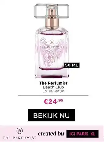 ICI Paris XL The Perfumist Beach Club Eau de XX aanbieding