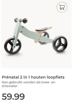 Prenatal Prénatal 2 in 1 houten loopfiets aanbieding