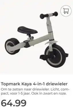 Prenatal Topmark Kaya 4 in 1 driewieler aanbieding