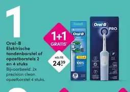 DA Oral-B Elektrische tandenborstel of opzetborstels 2 en 4 stuks aanbieding