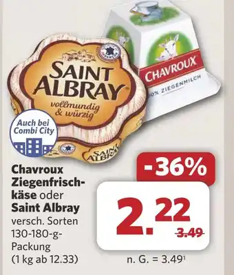 Combi Chavroux Ziegenfrisch- käse oder Saint Albray aanbieding