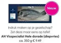 Albert Heijn AH Visspecialist Hele dorade (diepvries) aanbieding