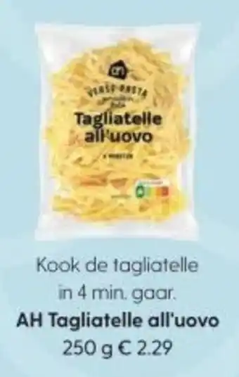 Albert Heijn AH Tagliatelle all'uovo aanbieding