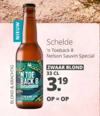 Mitra Schelde 'n Toeback 8 Nelson Sauvin Special aanbieding