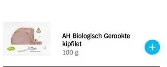 Albert Heijn AH Biologisch Gerookte kipfilet 100 g aanbieding