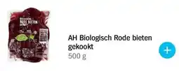 Albert Heijn AH Biologisch Rode bieten gekookt 500 g aanbieding