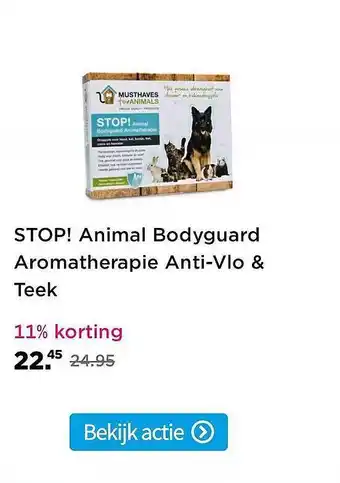 Plein.nl Stop animal bodyguard aromatherapie anti-vlo & teek 11% Korting aanbieding