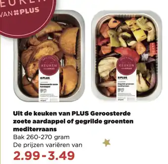 PLUS Uit de keuken van PLUS Geroosterde zoete aardappel of gegrilde groenten mediterraans aanbieding