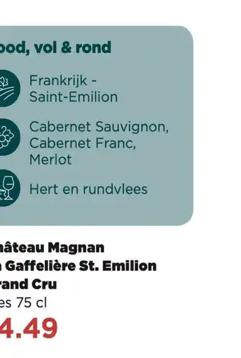 PLUS Château Magnan La Gaffelière St. Emilion Grand Cru aanbieding