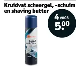 Kruidvat Kruidvat scheergel, schuim en shaving butter aanbieding