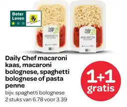 Spar Daily Chef macaroni kaas, macaroni bolognese, spaghetti bolognese of pasta penne aanbieding