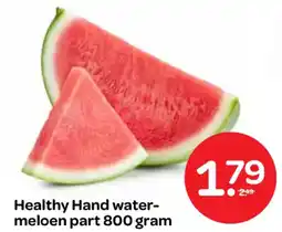 Spar Healthy Hand water meloen part aanbieding