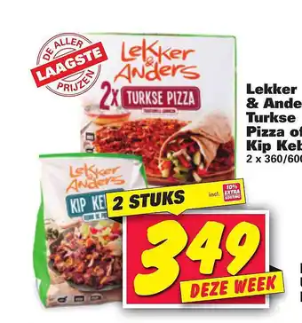 Nettorama Lekker & ande turkse pizza of kip kebab aanbieding