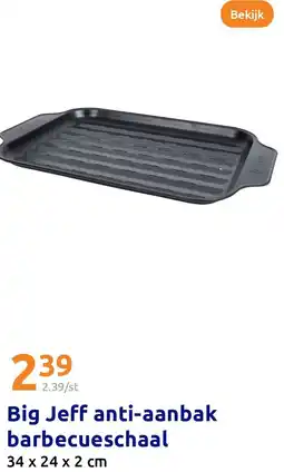 Action Big Jeff anti-aanbak barbecueschaal aanbieding