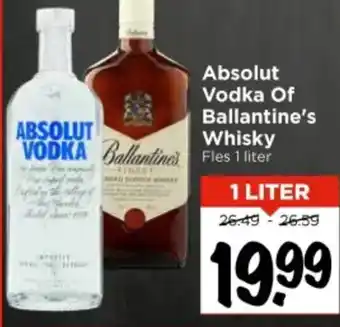 Vomar Voordeelmarkt Absolut Vodka Of Ballantine's Whisky aanbieding